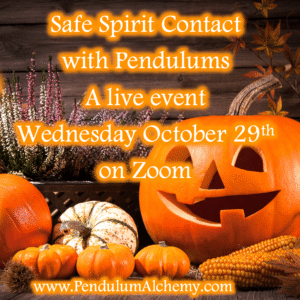 Halloween, Samhain, Dia de Los Muertos and All Souls' Day with Pendulums 2025