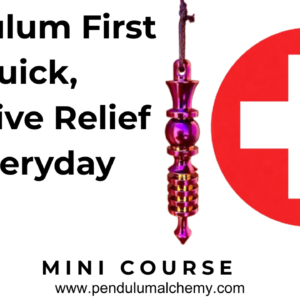 Pendulum First Aid: A Practical Guide for Relieving Everyday Injuries, Pain, and Discomfort- A Mini Course