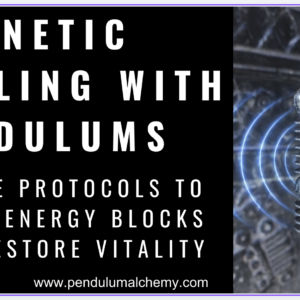 Magnetic Healing With Pendulums