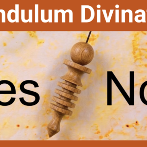 Pendulum Divination: Using Your Pendulum to Accurately Answer Questions